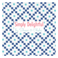 Simply Delightful by Sherri & Chelsi for Moda Fabrics, Half Yard and Fat Quarter Bundles (7 fabrics)
